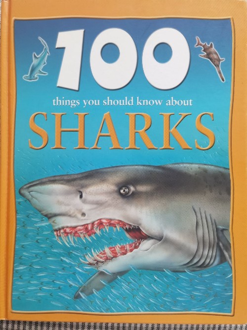100 Things You Should Know About Sharks