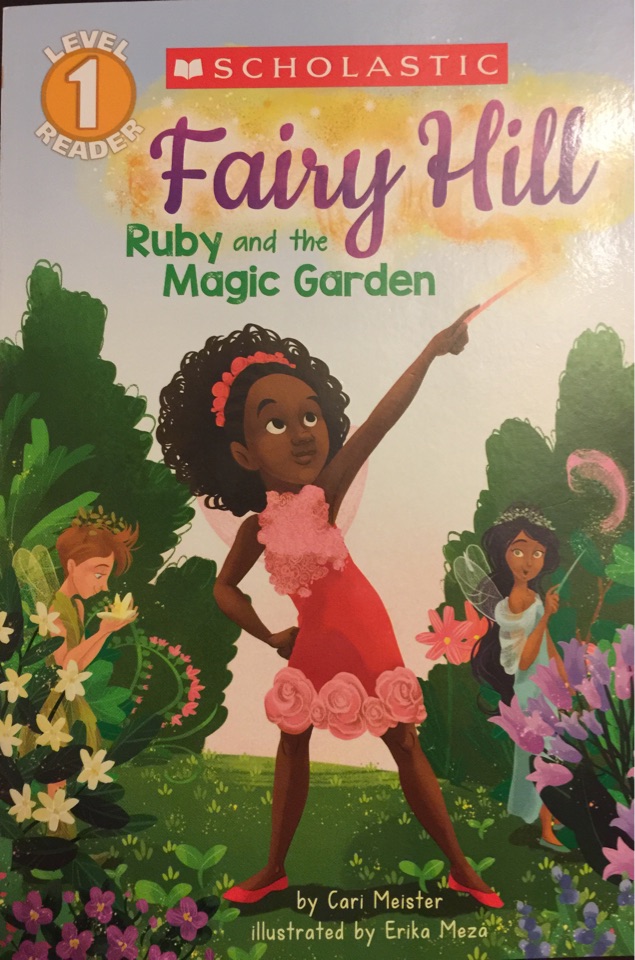 Fairy Hill Ruby and the magic Garden