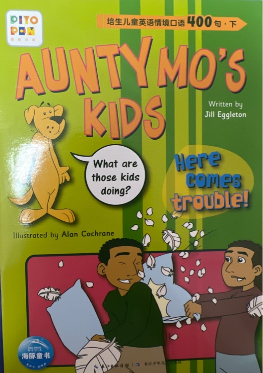 培生兒童英語情境口語400句(下)aunty Mo's kids