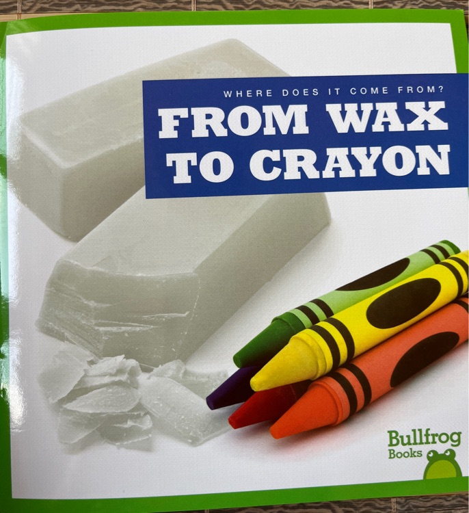 From Wax To Crayon