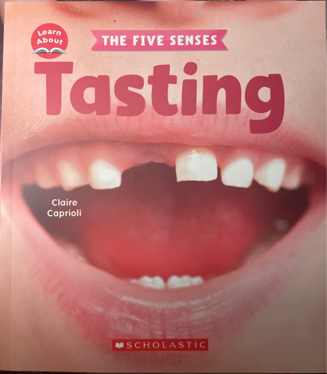 Learn about: the five senses tasting