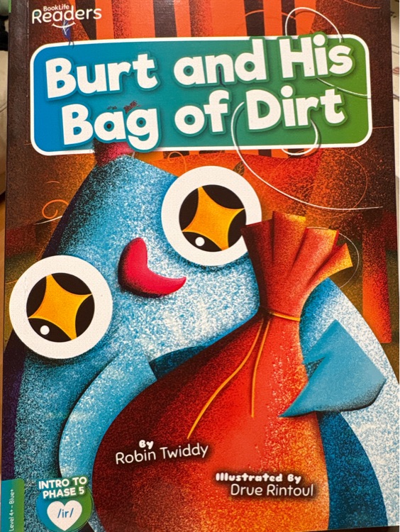 Burt And his bag of dirt