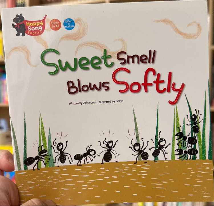 Sweet Smell Blows Softly