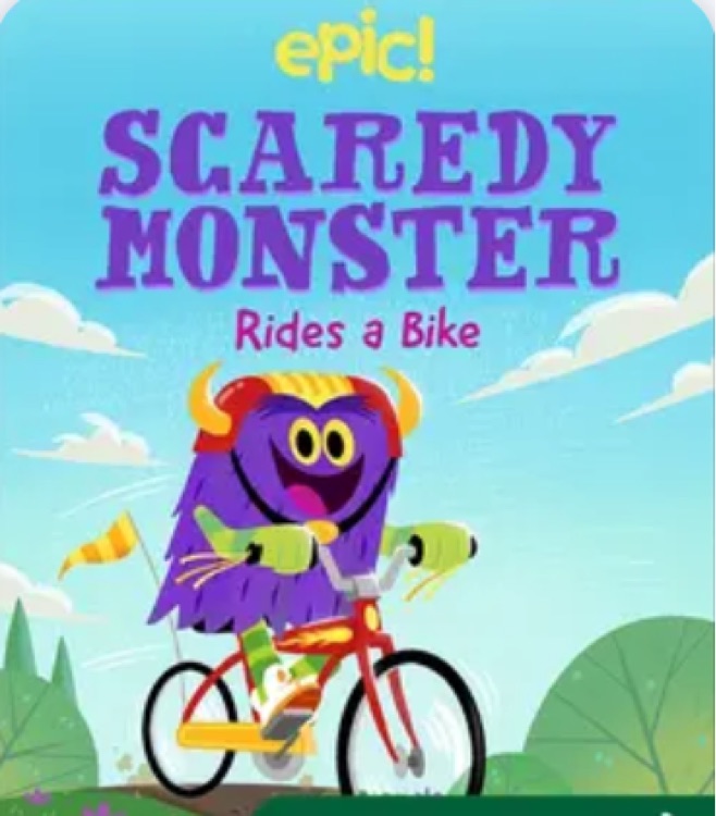 Scaredy Monster Rides a Bike