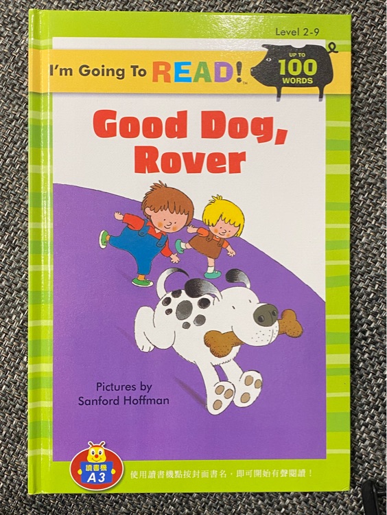 I 'm going to read! Good dog , rover