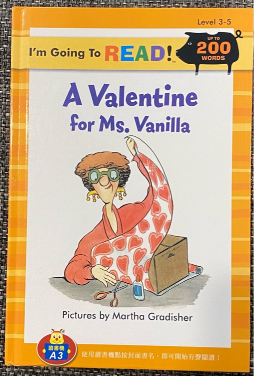 I'm going to read!A valentine for ms. Vanilla