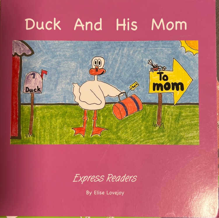 Duck and his mom