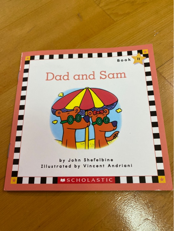 Dad and Sam (Scholastic Phonics Readers, Book 11)