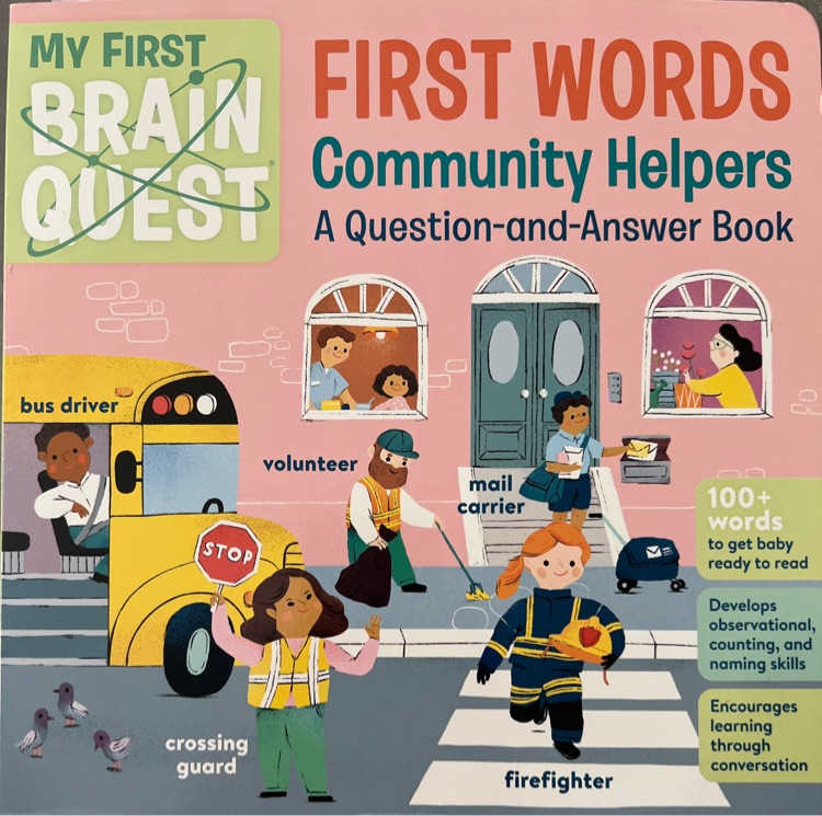 First Words Community Helpers A Question-and-Answer Book