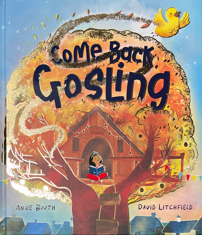 Come Back, Gosling