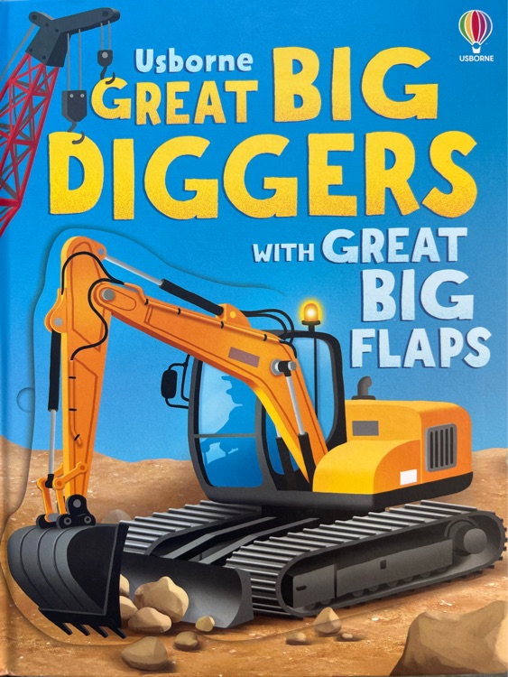 Usborne Great Big Diggers With Great Big Flaps