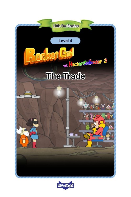 219 Rocket Girl vs. Hector Collector3- The Trade
