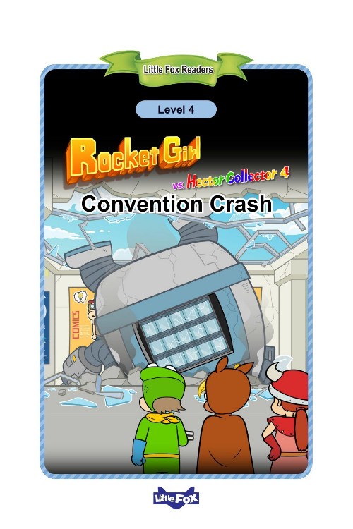 220 Rocket Girl vs. Hector Collector4- Convention Crash