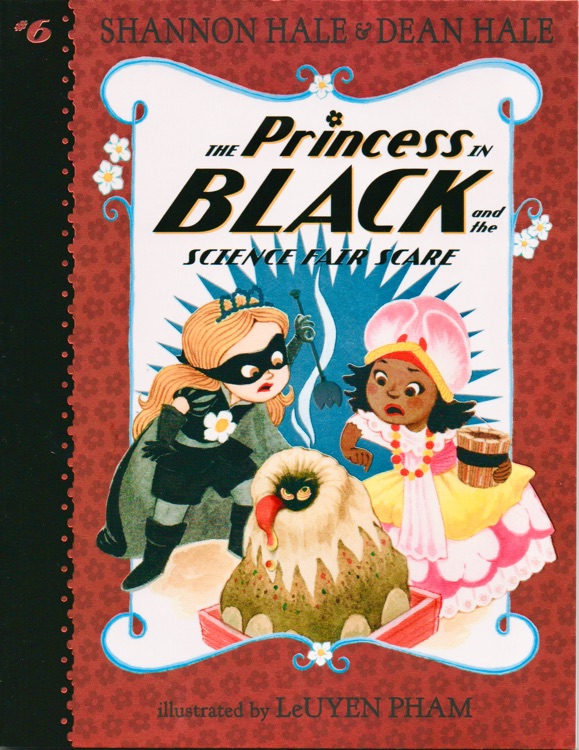 The Princess In Black and the Science Fair Scare #6