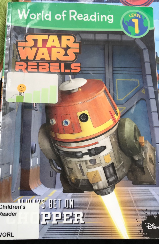 World of reading Star Wars Rebels Always bet on Chopper