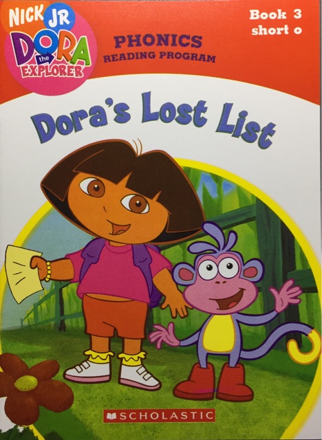 Dora's Lost List -Book3 Short o(Dora the Explorer: Phonics Reading Program)