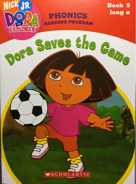 Dora Saves the Game-Book 9 long a(Dora the Explorer: Phonics Reading Program)