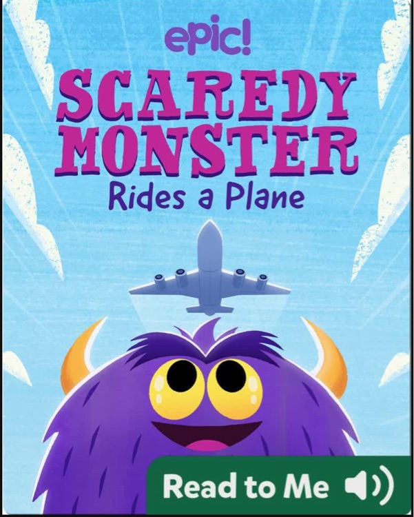 Scaredy Monster: Rides a Plane