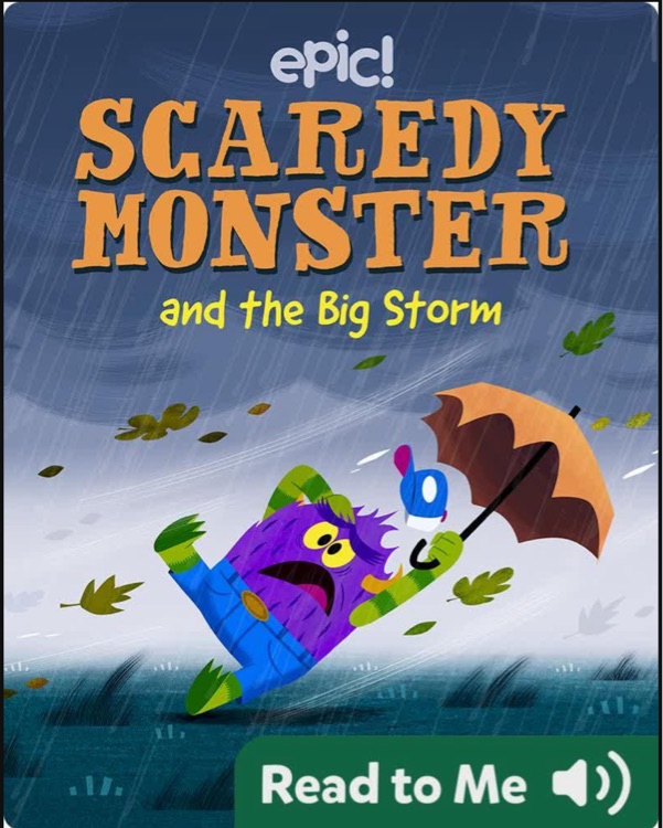 Scaredy Monster: and the Big Storm