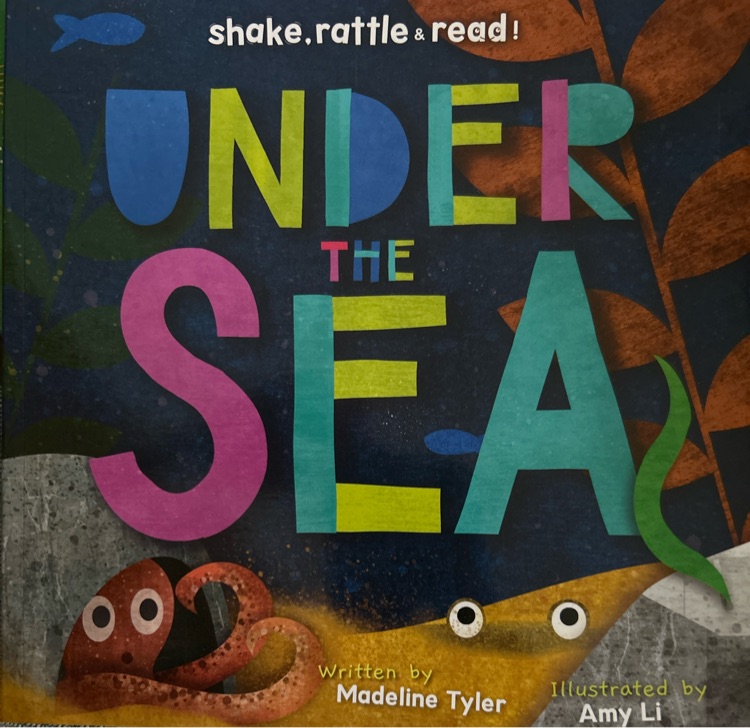 shake,rattle&read UNDER THE SEA