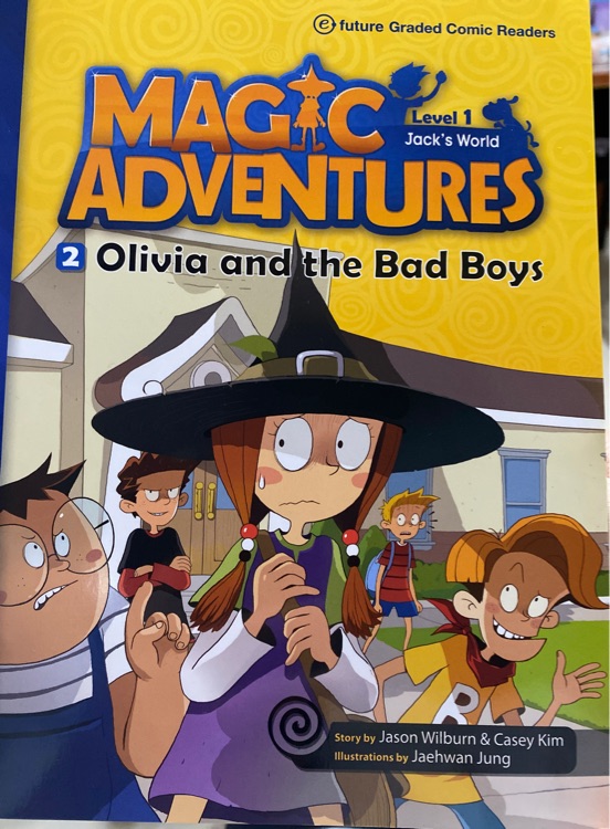 MAGAIC ADVENTURES Olivia and the Bad Boys