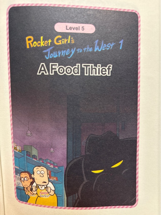 Rocket girl's journey to the west a food thief