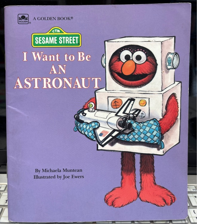 I want to be an astronaut