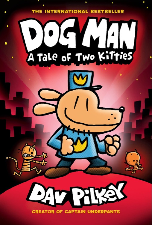 Dog Man #3: A Tale of Two Kitties