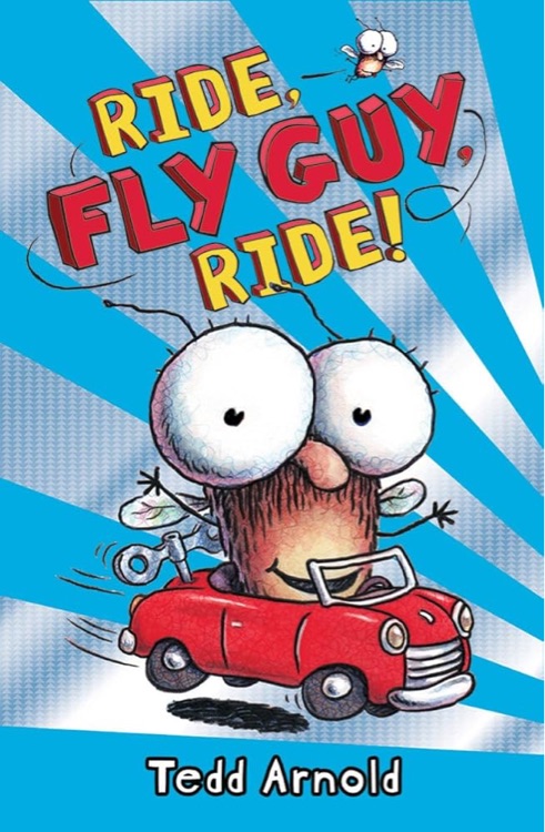 Fly Guy #11: Ride, Fly Guy, Ride!