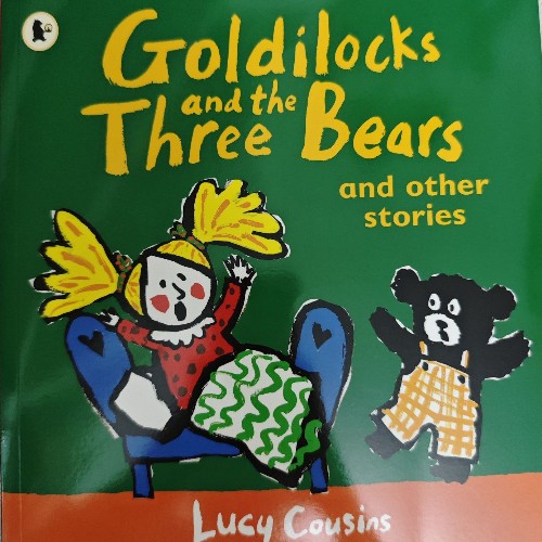 Goldilocks and the Three Bears and other stories