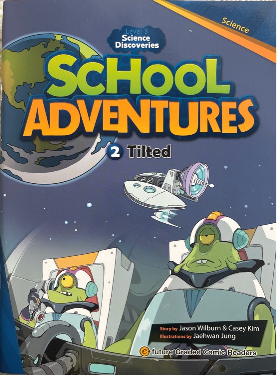 School Adventures-Tilted