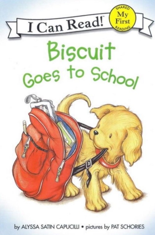 I Can Read Biscuit : Biscuit goes to school