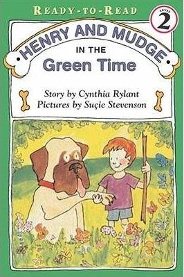 Henry and Mudge in the Green Time