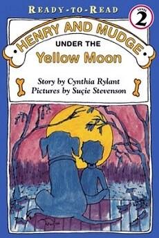 Henry and Mudge Under the Yellow Moon