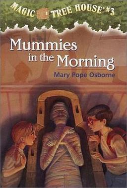 Mummies in the Morning (Magic Tree House #3)