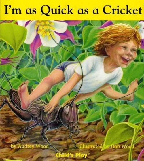 I'm as Quick as a Cricket