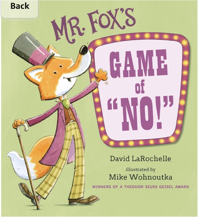 Mr. Fox's Game of "No!"