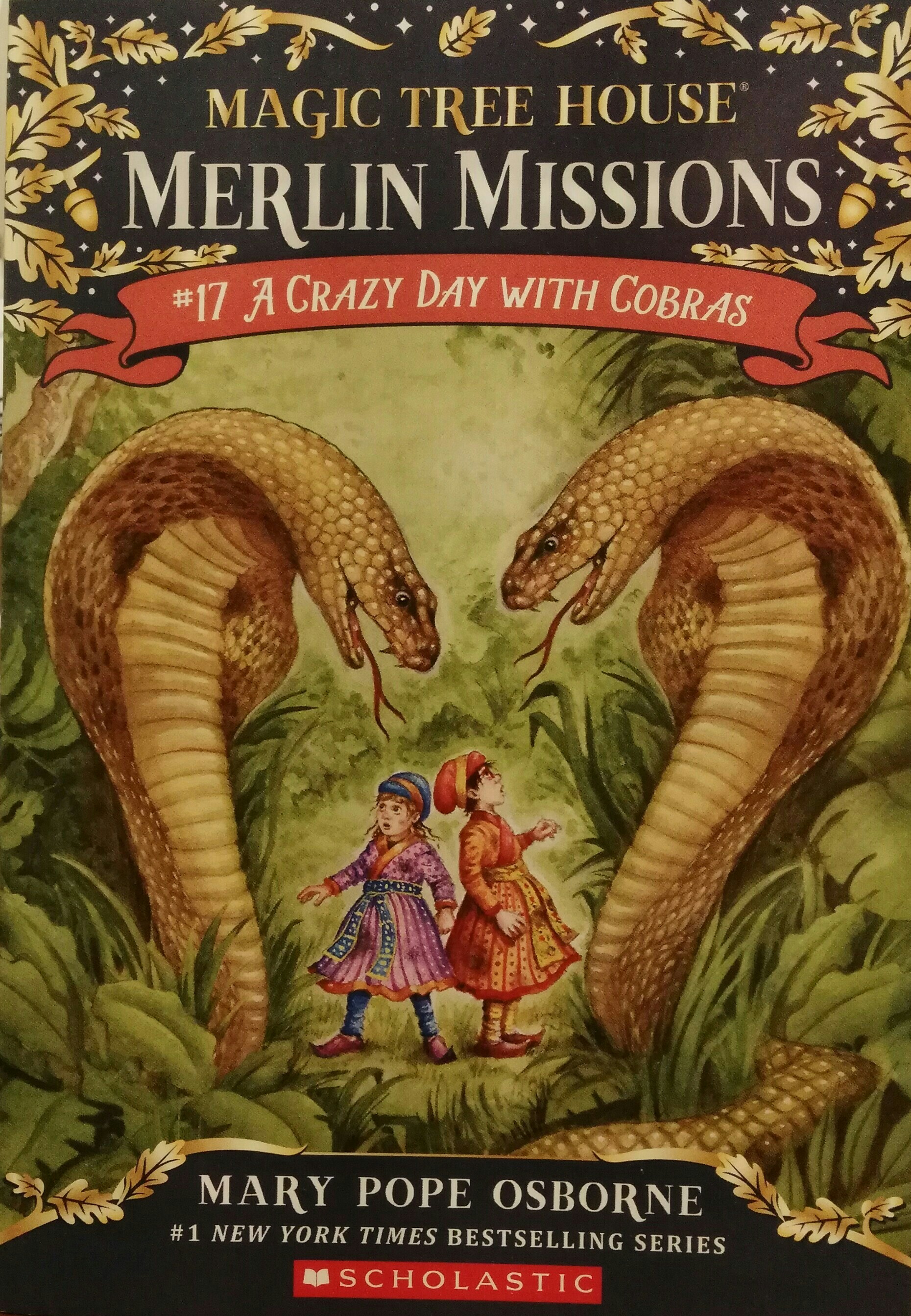 Magic tree house Merlin Missions #17 A crazy day with cobras