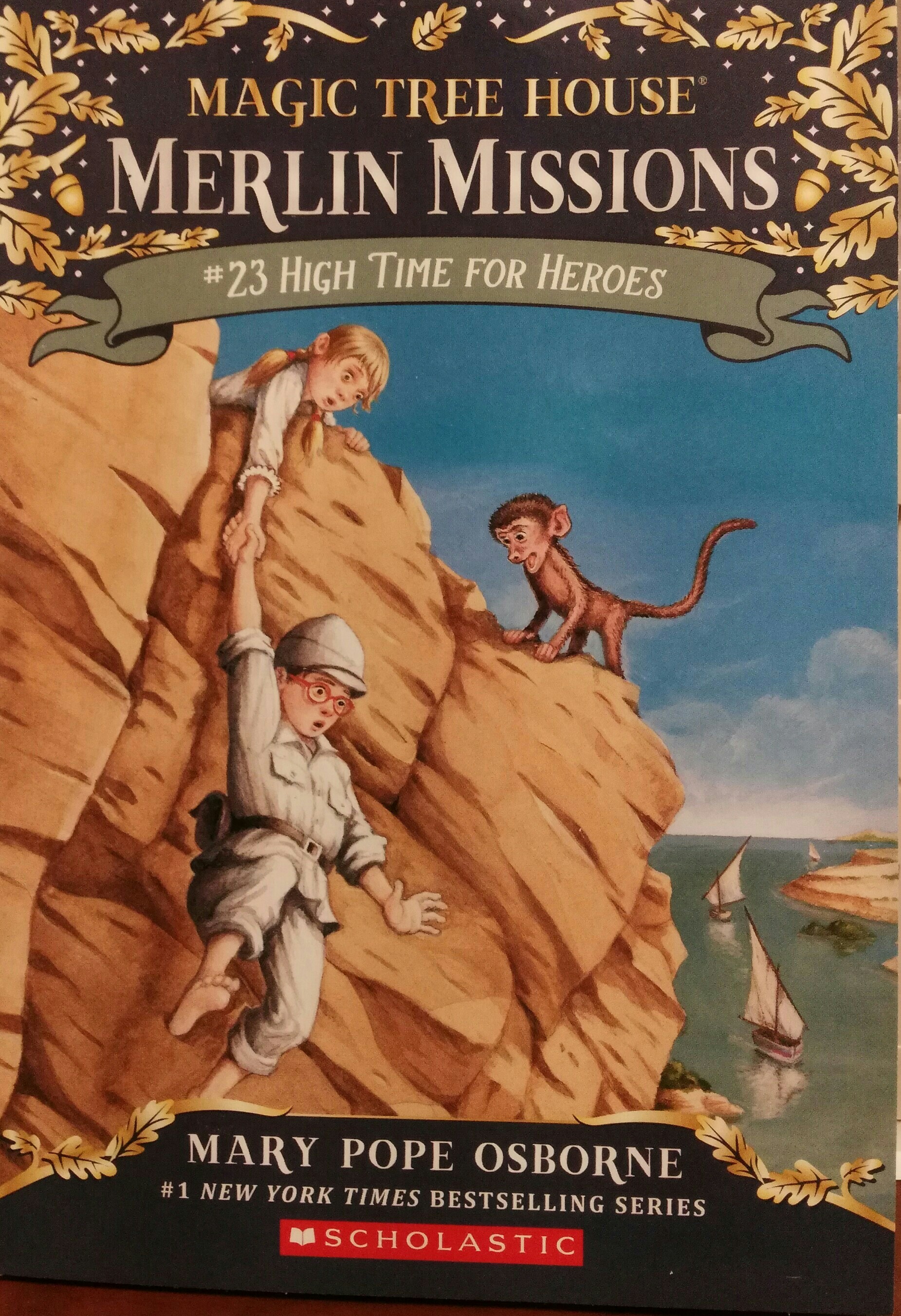 Magic tree house Merlin Missions #23 High Time for heroes