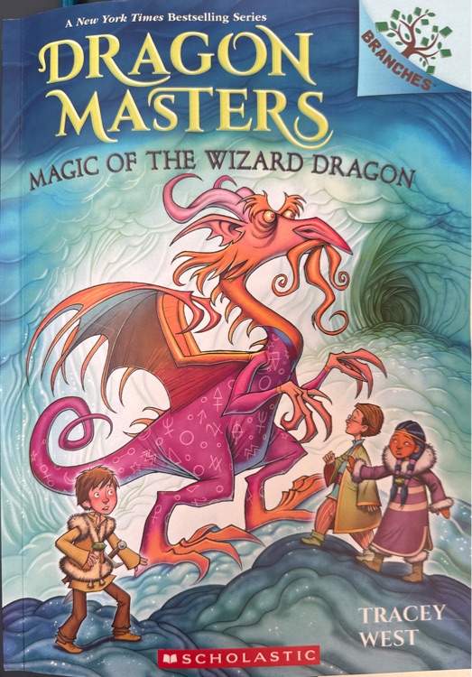 Dragon Masters#29: Magic of the Wizard Dragon