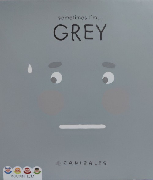 sometimes I'm grey