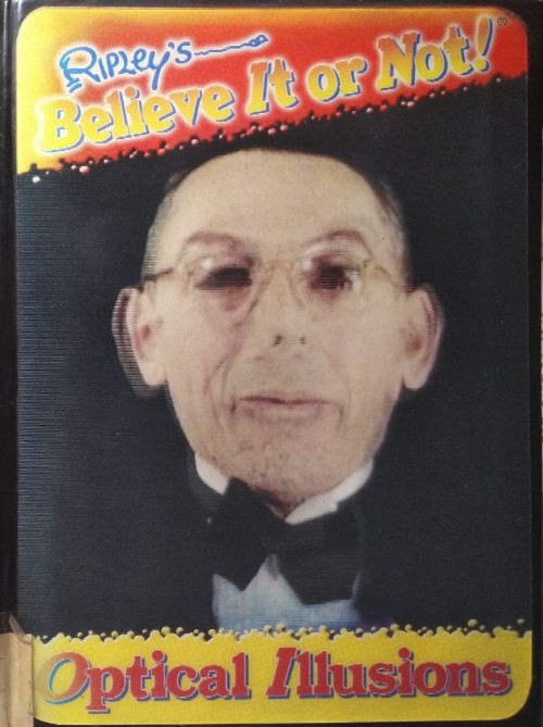 Ripley's  Believe It or Not     Optical Illusions