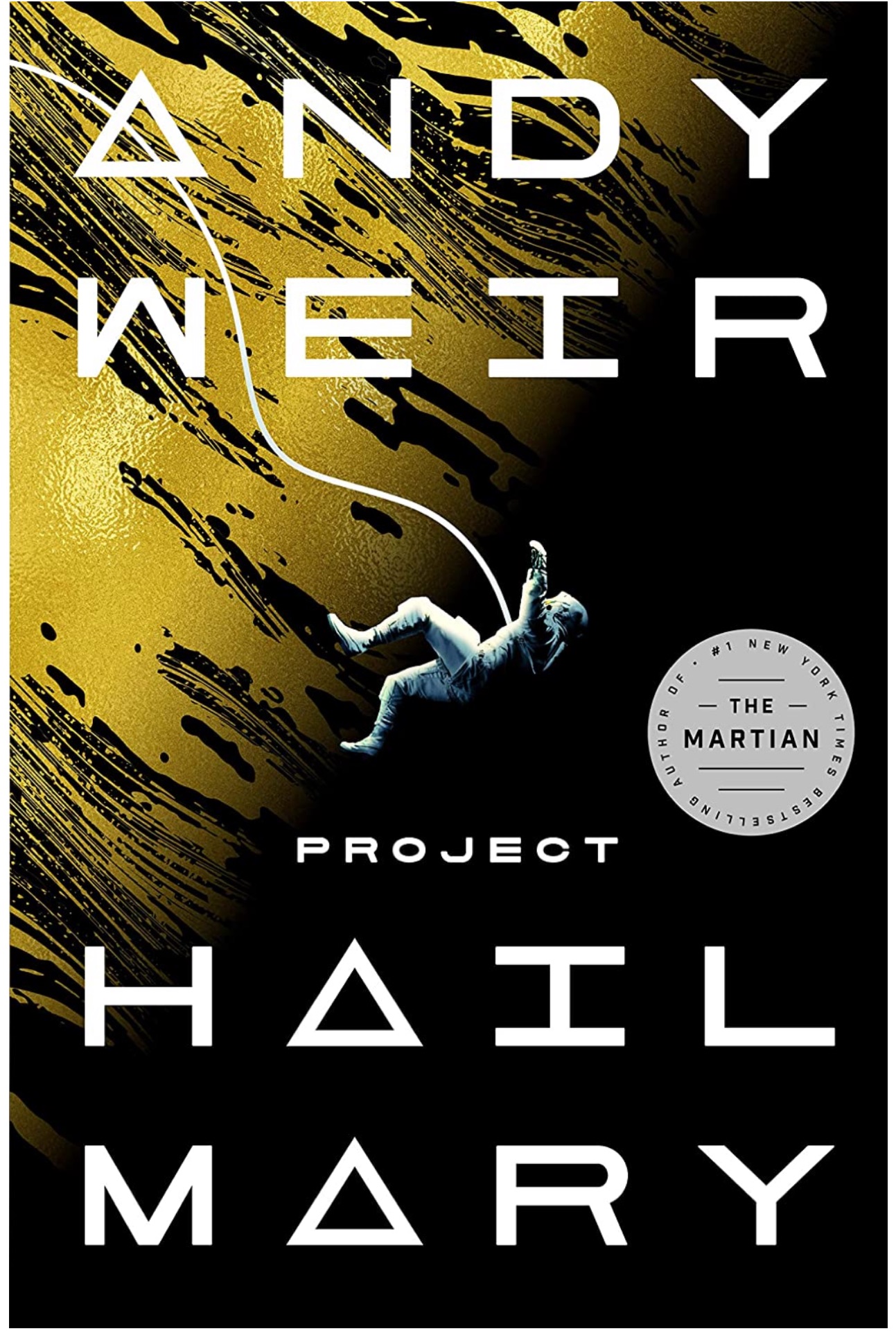 Project Hail Mary: A Novel