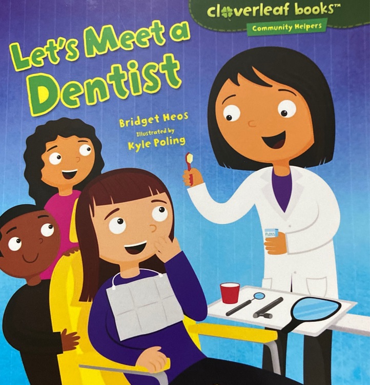 Let's meet a dentist