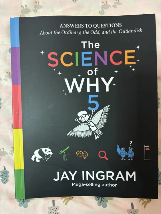 The science of why 5