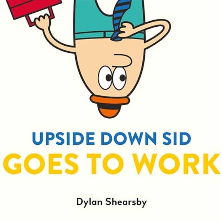 Upside down sid goes to work