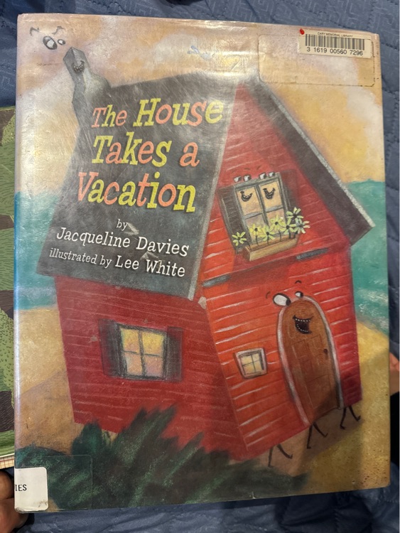 The house takes a vacation