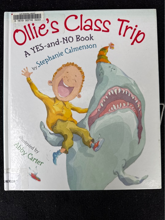 Ollie's class trip a yes and no book