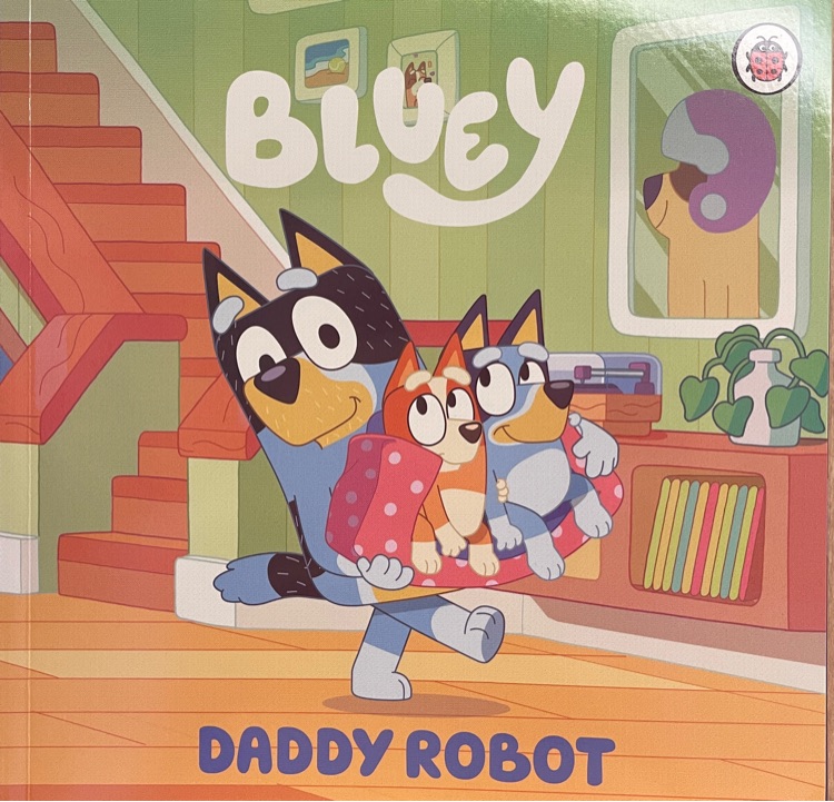 Bluey daddy robot