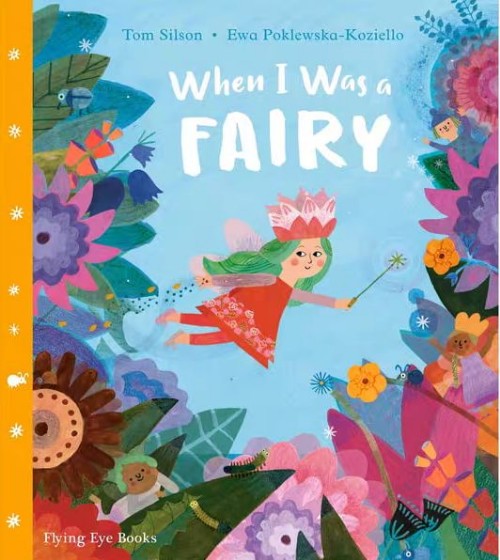 當(dāng)我是仙子的時(shí)候When I Was a Fairy 3-6歲兒童英語啟蒙詩歌早教朗讀繪本 英文原版 善本圖書